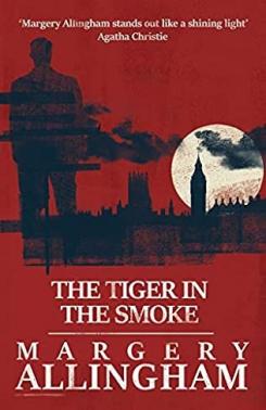 Book cover for The Tiger in Smoke by Margery Allingham